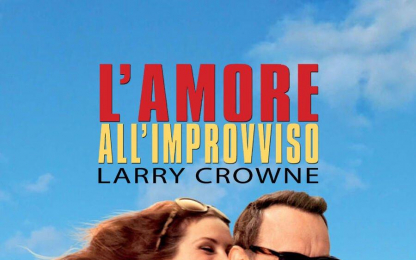 L' Amore All'improvviso - Larry Crowne