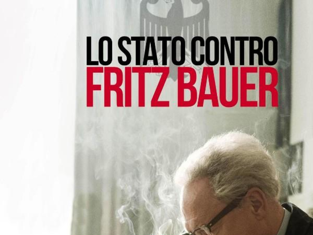 Lo Stato Contro Fritz Bauer